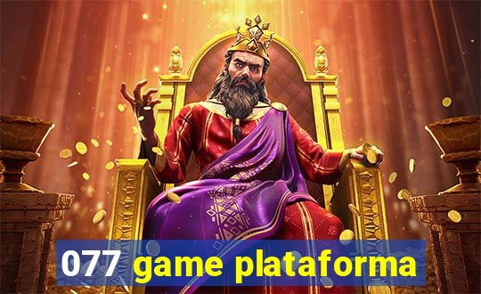 077 game plataforma